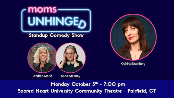 Moms Unhinged Stand-Up Comedy Tour