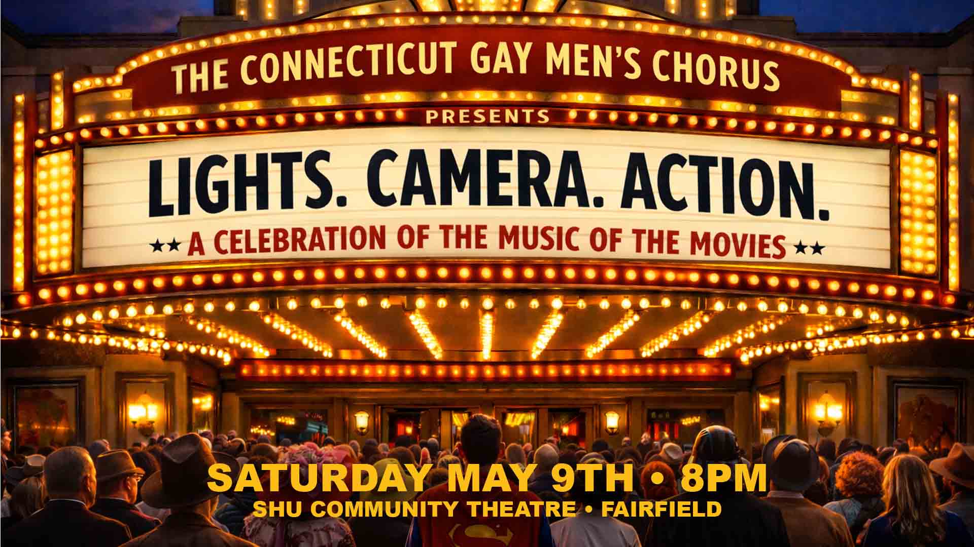 CGMC Presents LIGHTS. CAMERA. ACTION. A Celebration of the Music of the Movies
