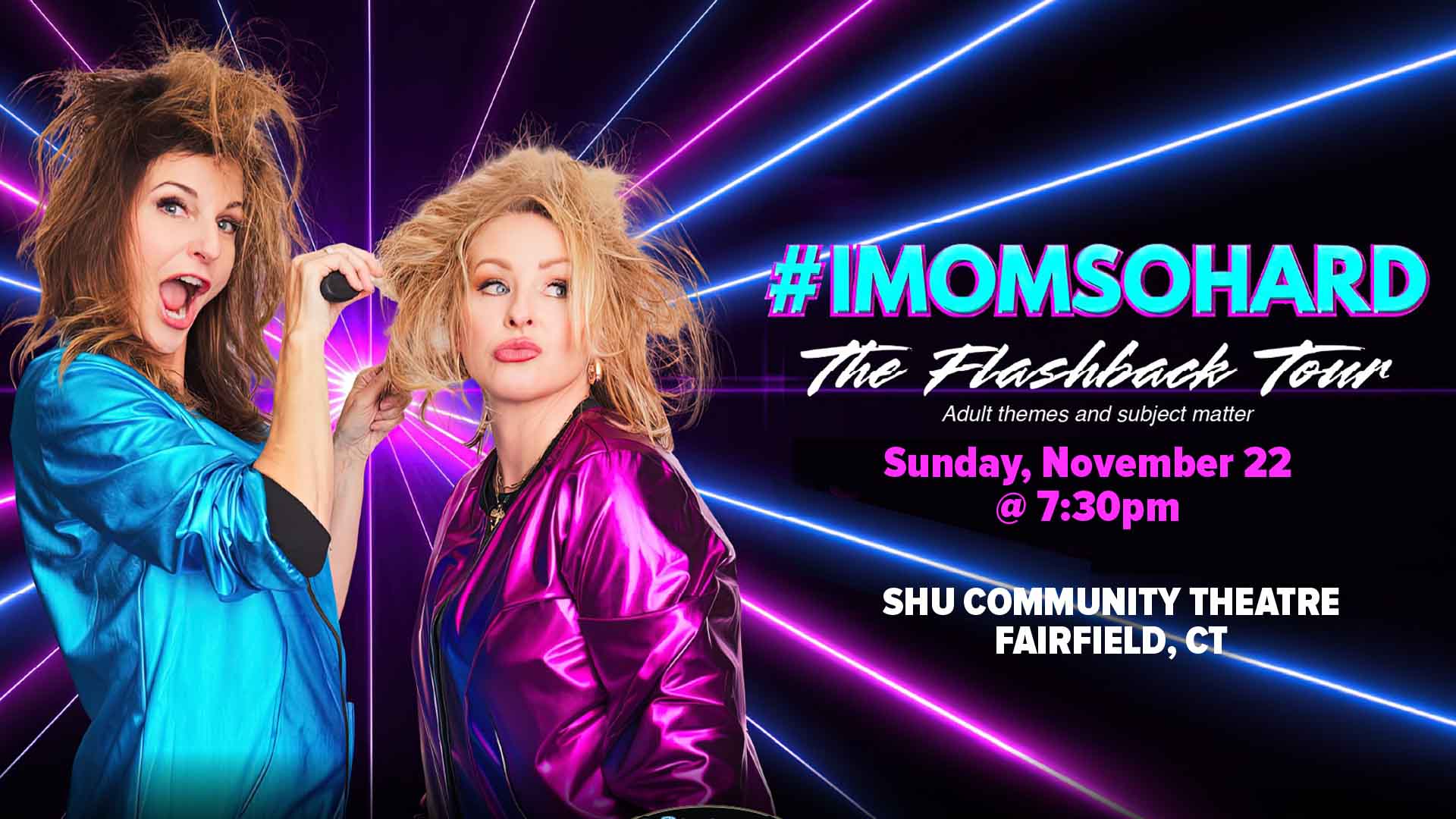 #IMOMSOHARD - The Flashback Tour