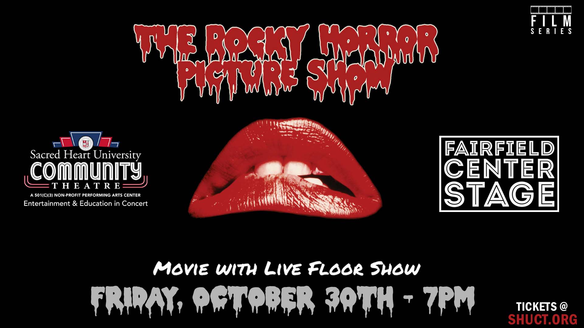 SHUCT AND FAIRFIELD CENTER STAGE PRESENT: THE ROCKY HORROR PICTURE SHOW Movie with Live Floor Show