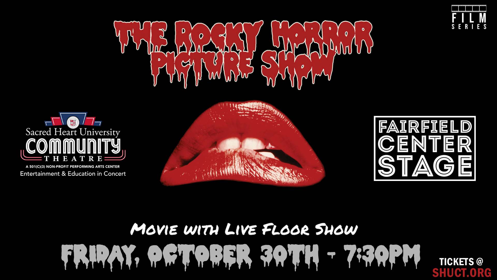 SHUCT AND FAIRFIELD CENTER STAGE PRESENT: THE ROCKY HORROR PICTURE SHOW Movie with Live Floor Show