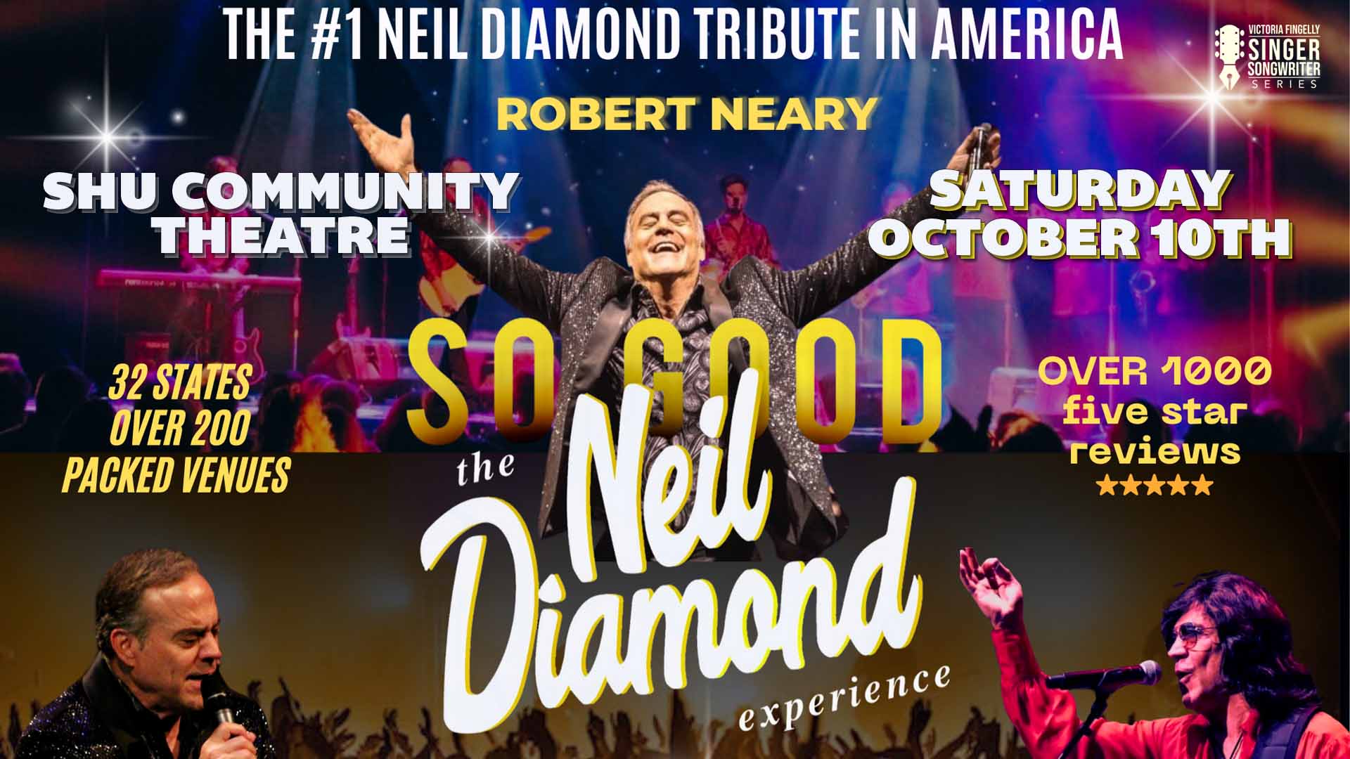 So Good! The Neil Diamond Experience Starring Robert Neary