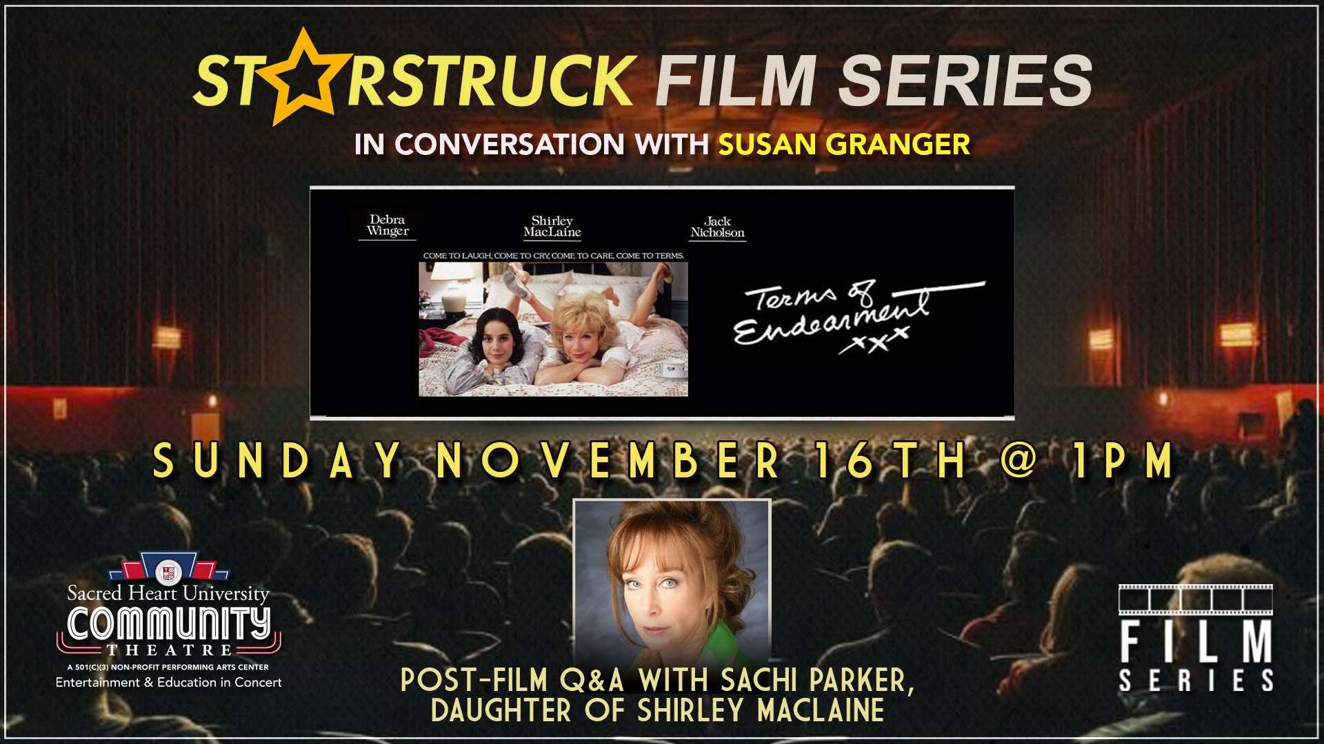 STARSTRUCK SERIES: Terms of Endearment with Susan Granger interviewing Sachi Parker, daughter of Shirley MacLaine
